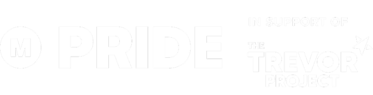 Pride 2025 brought to you in support of The Trevor Project